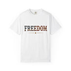 Freedom Tee | Comfort Colors 1717