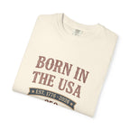 Born In The Usa Tee | Comfort Colors 1717