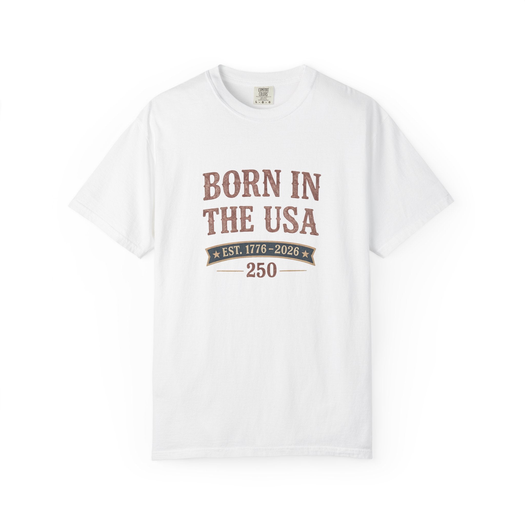 Born In The Usa Tee | Comfort Colors 1717