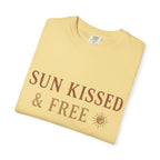 Sun Kissed Free Tee | Comfort Colors 1717