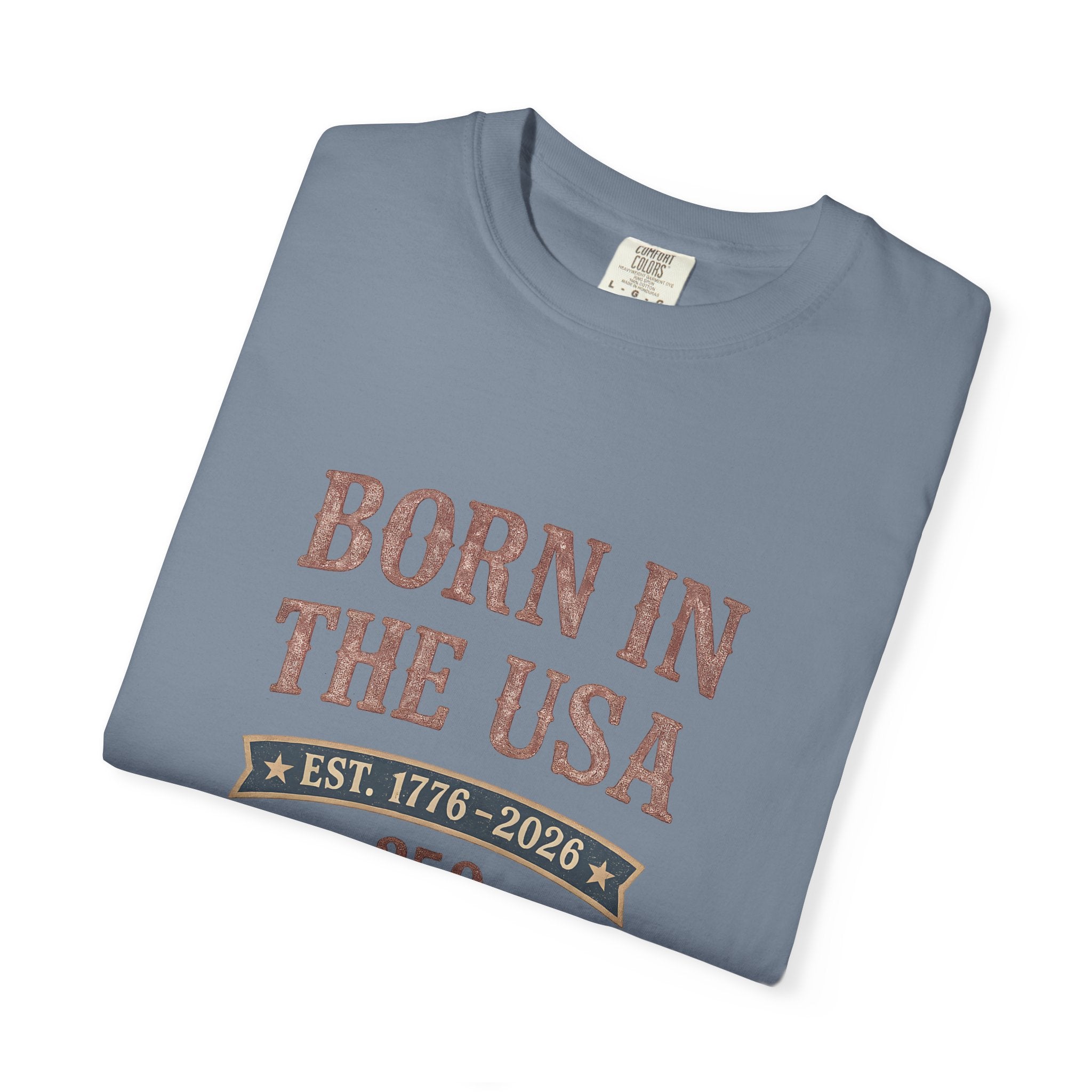 Born In The Usa Tee | Comfort Colors 1717