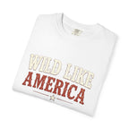 Wild Like America Tee | Comfort Colors 1717