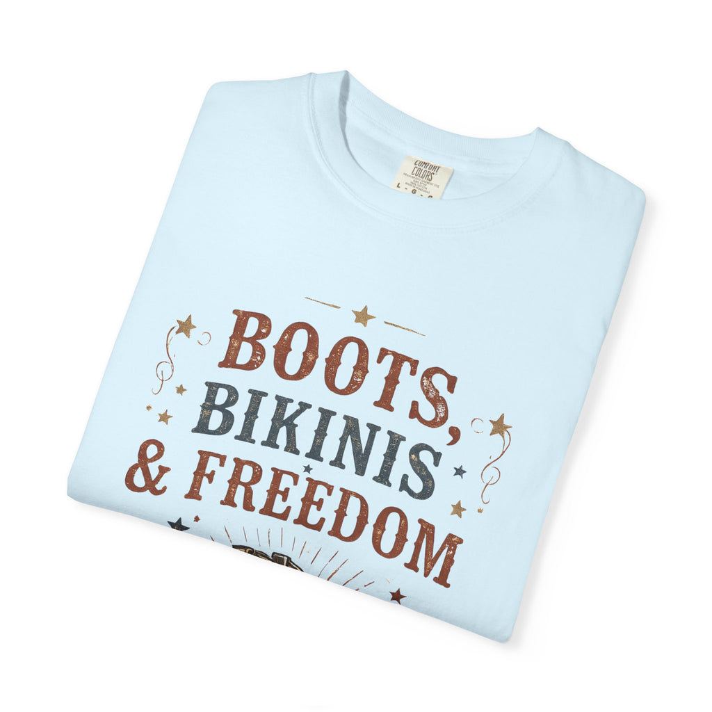 Boots Bikinis Freedom Tee | Comfort Colors 1717