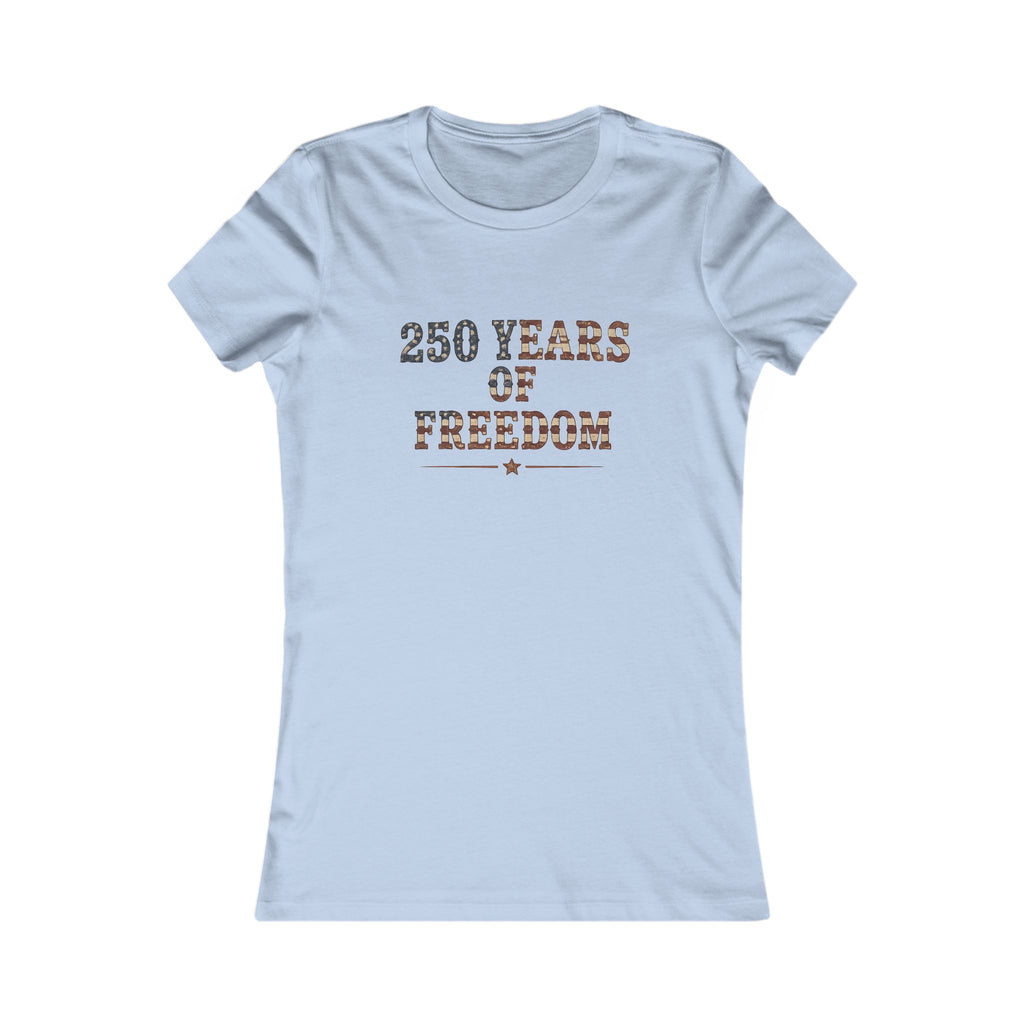 250 Years Of Freedom Tee | Bella+Canvas 6004