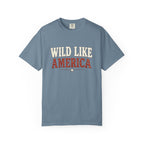 Wild Like America Tee | Comfort Colors 1717